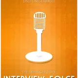 Das sehr geheime Interview (Zwischenfolge)