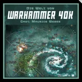 Die Welt von Warhammer 40K